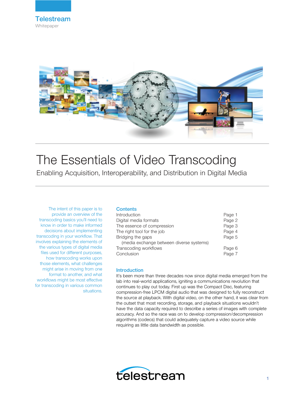 The Essentials of Video Transcoding Enabling Acquisition, Interoperability, and Distribution in Digital Media