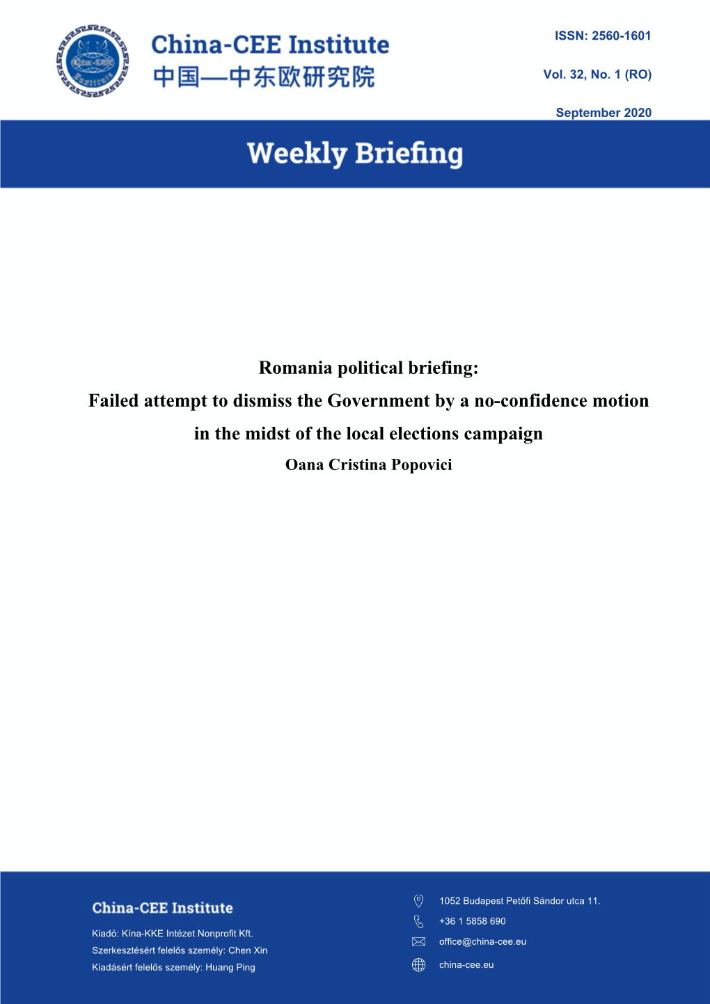 Romania Political Briefing: Failed Attempt to Dismiss the Government by a No-Confidence Motion in the Midst of the Local Elections Campaign Oana Cristina Popovici