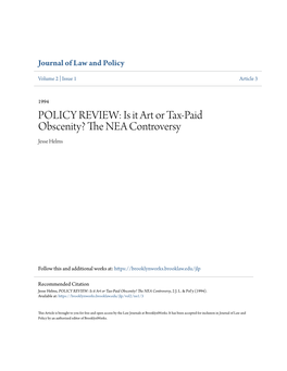 POLICY REVIEW: Is It Art Or Tax-Paid Obscenity? the NEA Controversy Jesse Helms