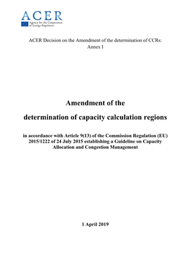 Amendment of the Determination of Capacity Calculation Regions