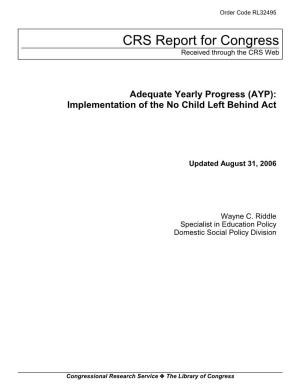 Adequate Yearly Progress (AYP): Implementation of the No Child Left Behind Act