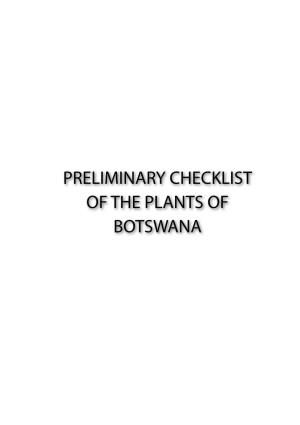 Preliminary Checklist of the Plants of Botswana
