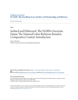 The NLRB's Uncertain Future the National Labor Relations Board in Comparative Context: Introduction, 26 Comp