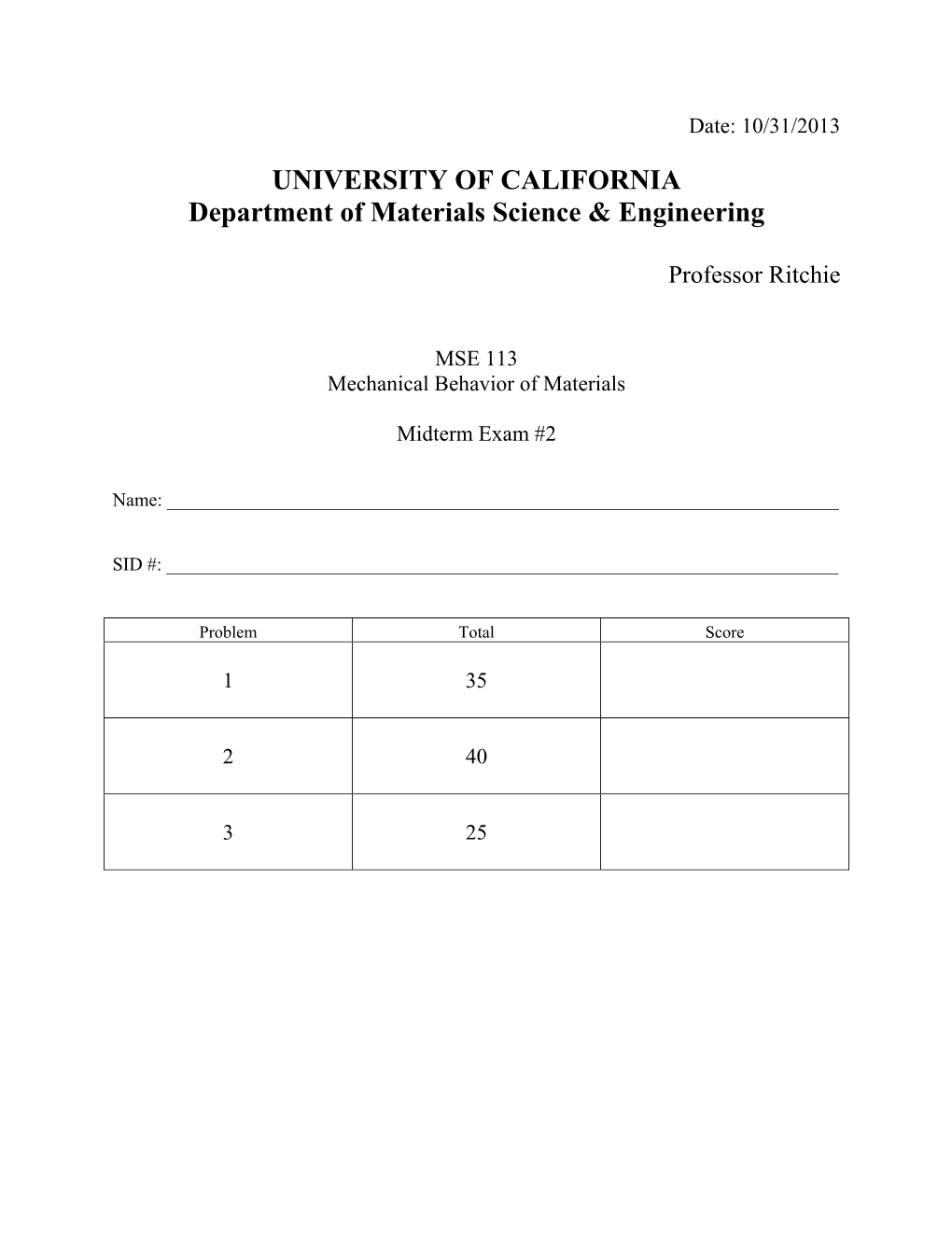 UNIVERSITY of CALIFORNIA Department of Materials Science & Engineering