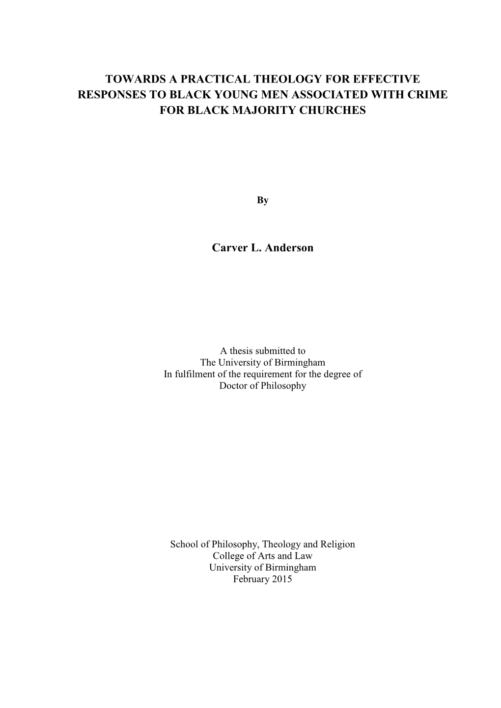 Towards a Practical Theology for Effective Responses to Black Young Men Associated with Crime for Black Majority Churches