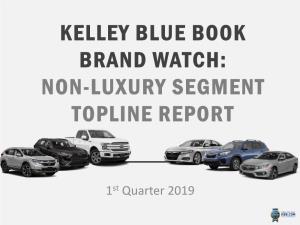 Non-Luxury Segment Topline Report