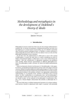 Methodology and Metaphysics in the Development of Dedekind's Theory