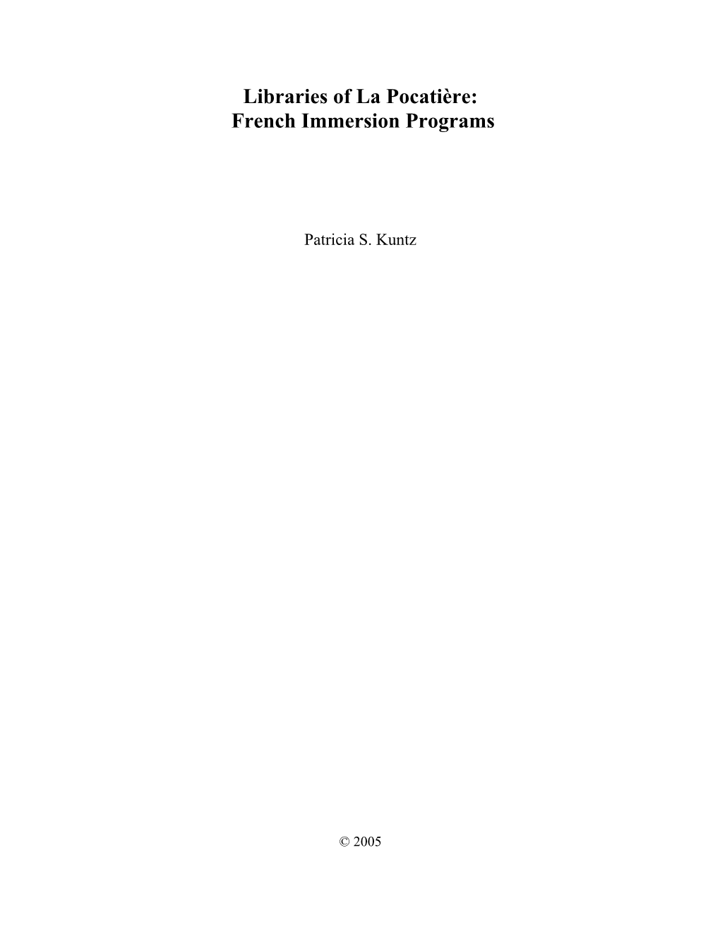 Libraries of La Pocatière: French Immersion Programs