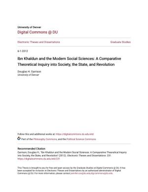 Ibn Khaldun and the Modern Social Sciences: a Comparative Theoretical Inquiry Into Society, the State, and Revolution