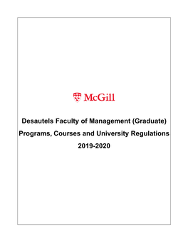 Desautels Faculty of Management (Graduate) Programs, Courses and University Regulations 2019-2020