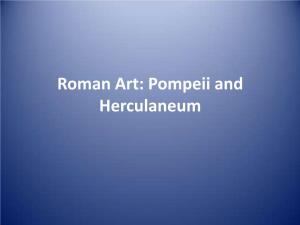 Roman Art: Pompeii and Herculaneum