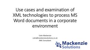 Use Cases and Examination of XML Technologies to Process MS Word Documents in a Corporate Environment