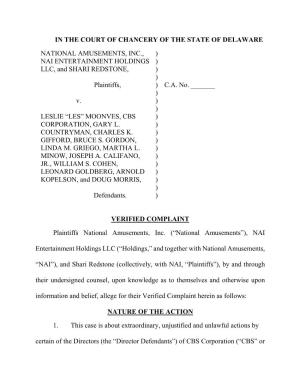 IN the COURT of CHANCERY of the STATE of DELAWARE NATIONAL AMUSEMENTS, INC., ) NAI ENTERTAINMENT HOLDINGS ) LLC, and SHARI REDSTONE, ) ) Plaintiffs, ) C.A