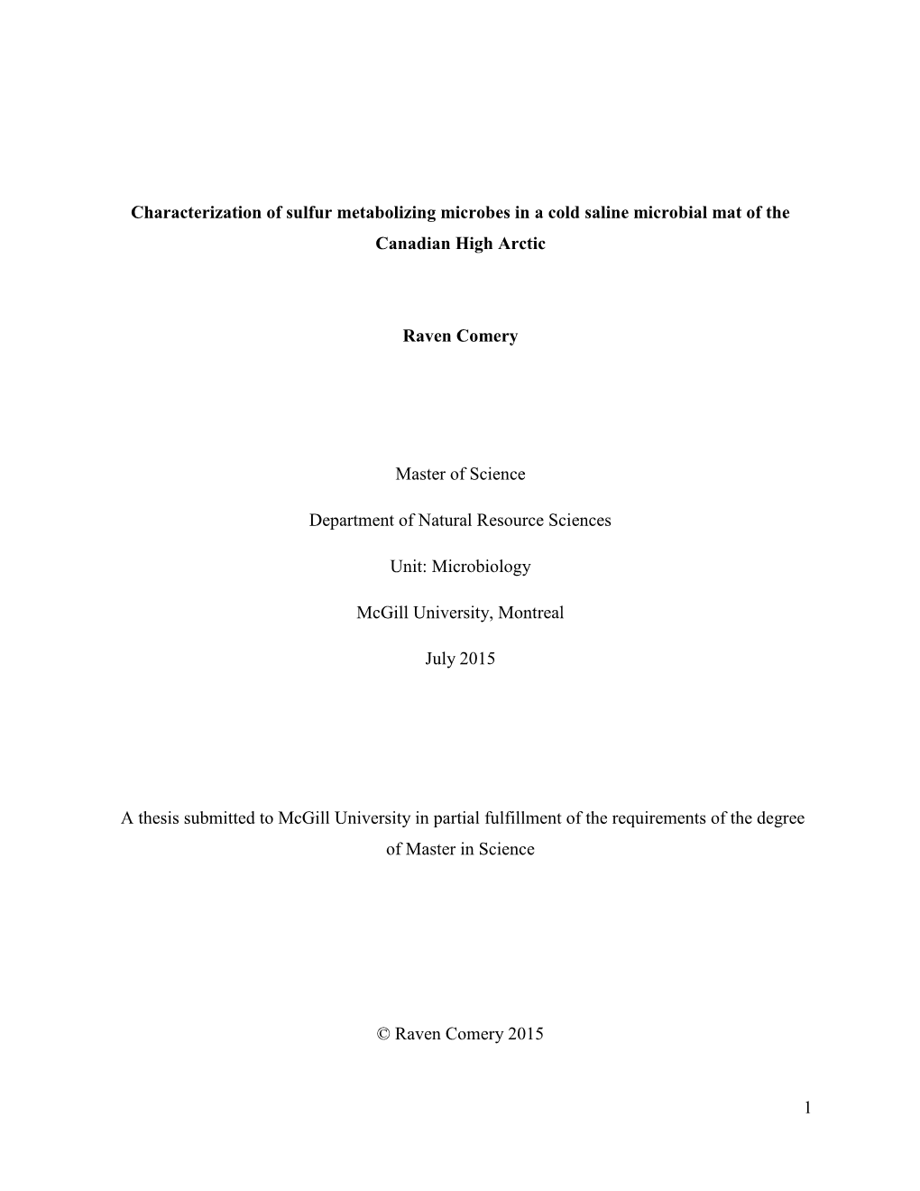 1 Characterization of Sulfur Metabolizing Microbes in a Cold Saline Microbial Mat of the Canadian High Arctic Raven Comery Mast