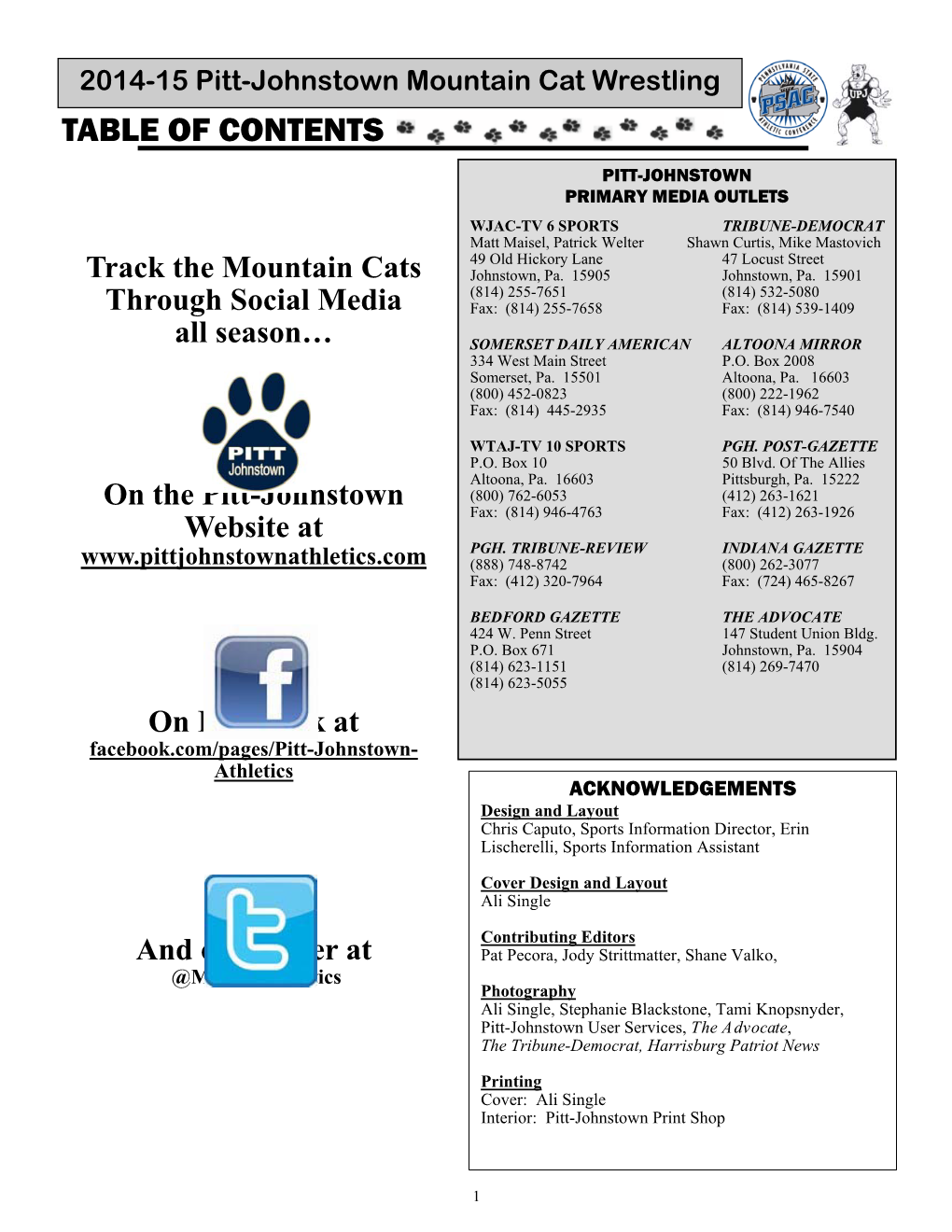 2014-15 Pitt-Johnstown Mountain Cat Wrestling TABLE of CONTENTS PITT-JOHNSTOWN PRIMARY MEDIA OUTLETS
