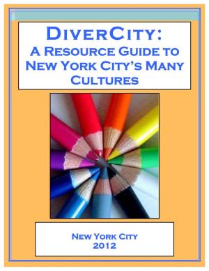 A Resource Guide to New York City's Many Cultures