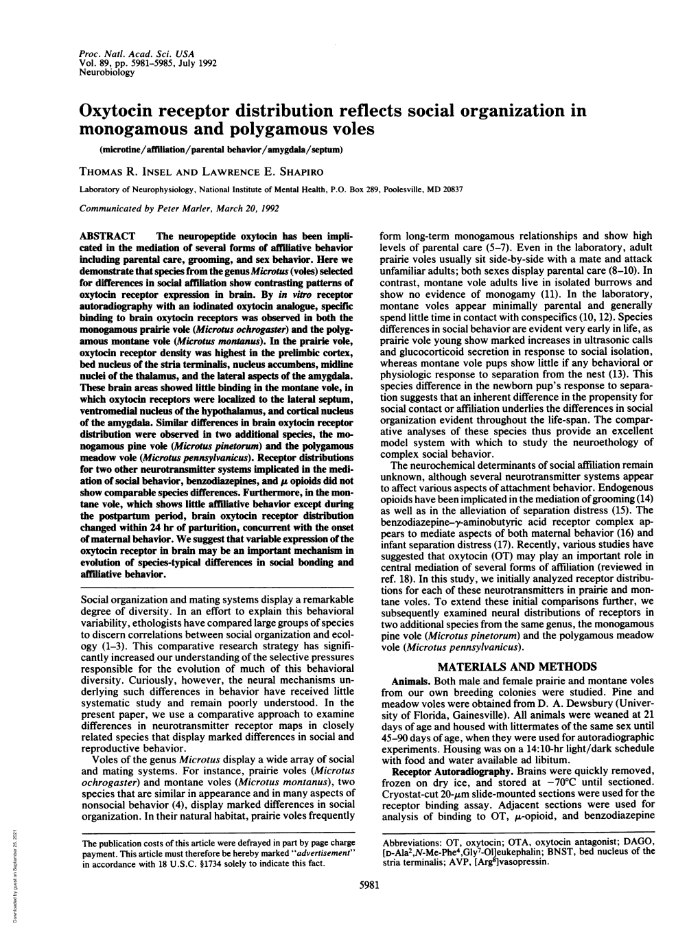 Oxytocin Receptor Distribution Reflects Social Organization in Monogamous and Polygamous Voles (Microtine/Affiliation/Parental Behavior/Amygdala/Septum) THOMAS R