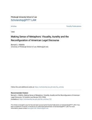 Making Sense of Metaphors: Visuality, Aurality and the Reconfiguration of American Legal Discourse