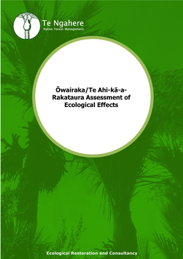 Ōwairaka/Te Ahi-Kā-A- Rakataura Assessment of Ecological Effects