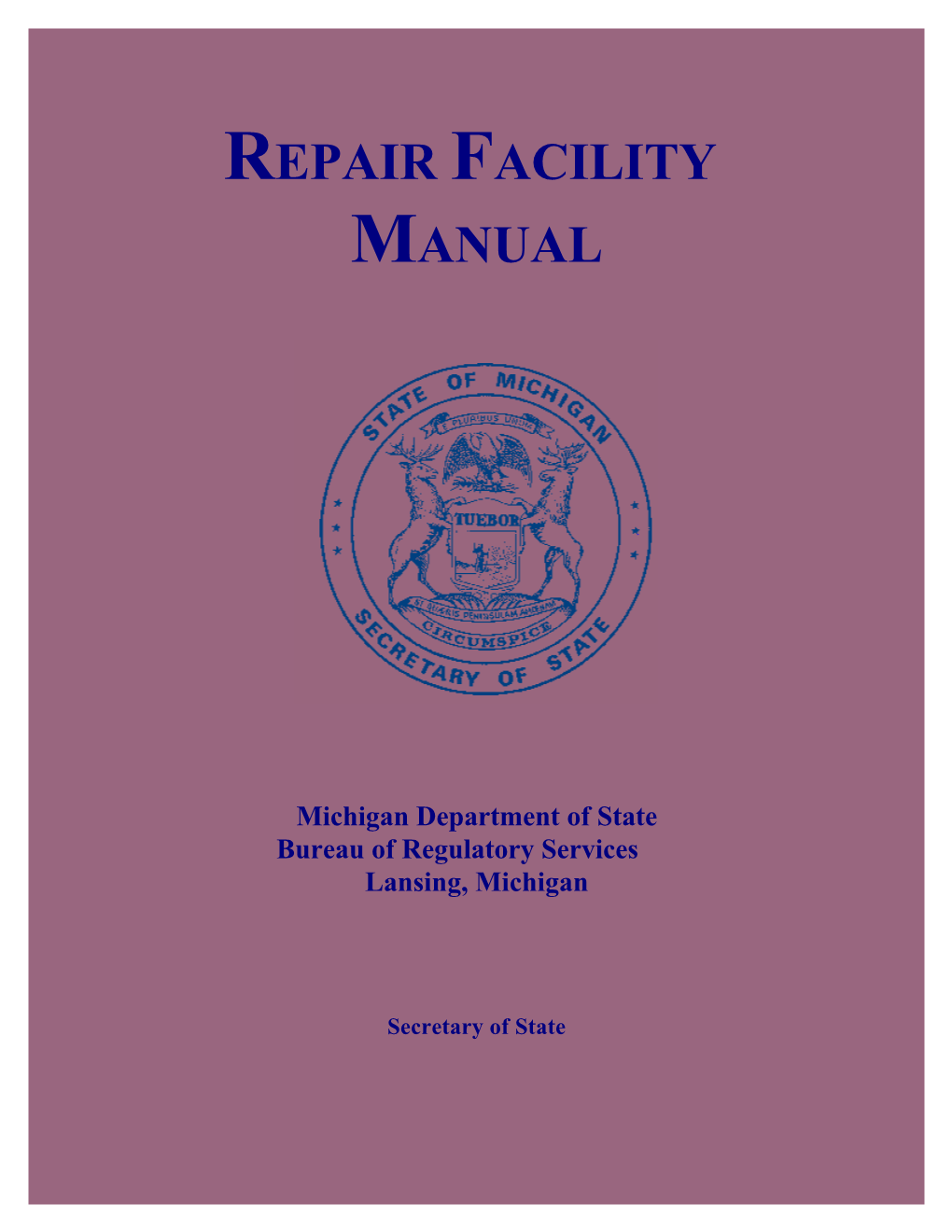 Repair Facility Manual