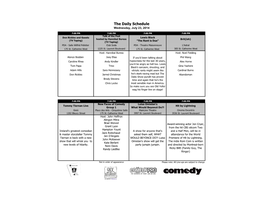 The Daily Schedule Wednesday, July 23, 2014