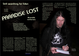 PARADISE LOST Come from Swe- Den, So It’S Nice to Come Back Paradise Lost Is Probably the Here