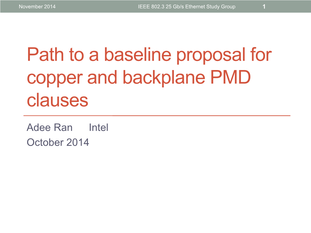 Path to a Baseline Proposal for Copper and Backplane PMD Clauses