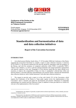 Standardization and Harmonization of Data and Data Collection Initiatives