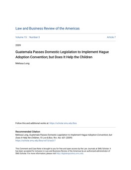 Guatemala Passes Domestic Legislation to Implement Hague Adoption Convention; but Does It Help the Children