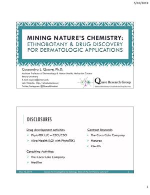 Mining Nature's Chemistry