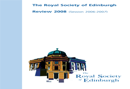 Review 2008 (Session 2006-2007) the Royal Society of Edinburgh Review 2008