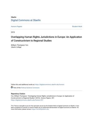 Overlapping Human Rights Jurisdictions in Europe: an Application of Constructivism to Regional Studies