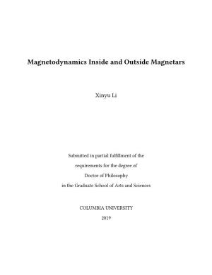 Magnetodynamics Inside and Outside Magnetars