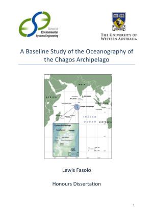 A Baseline Study of the Oceanography of the Chagos Archipelago