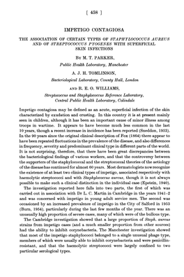 Impetigo Contagiosa the Association of Certain Types of Staphylococcus Aureus and of Streptococcus Pyogenes with Superficial Skin Infections by M