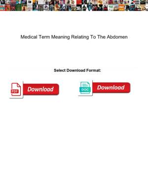 Medical Term Meaning Relating to the Abdomen