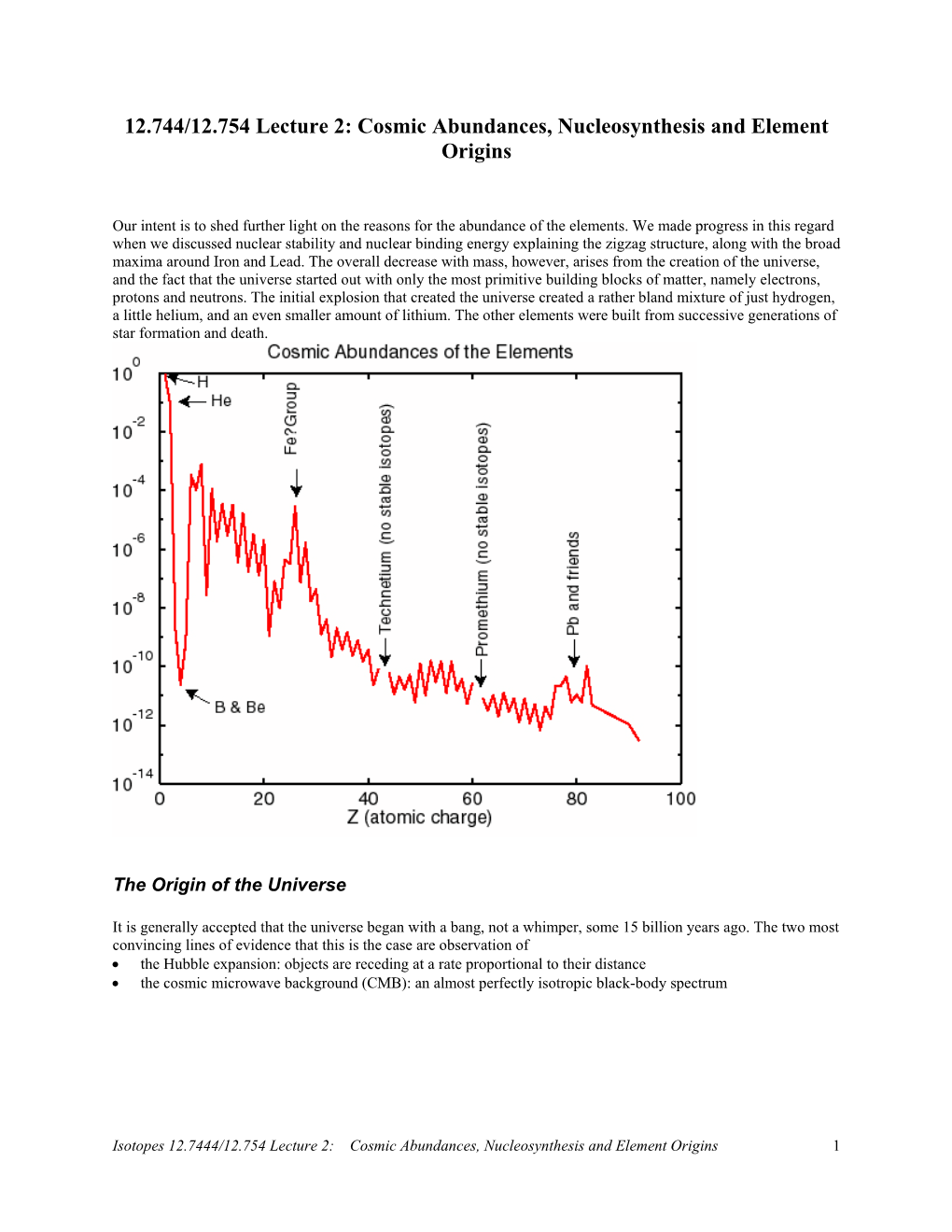 12.744/12.754 Lecture 2: Cosmic Abundances, Nucleosynthesis and Element Origins