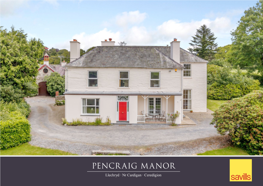 Pencraig Manor Llechryd, Nr Cardigan, Ceredigion, SA43 2NR