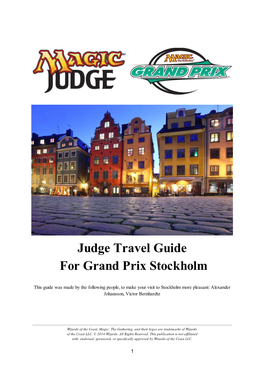 Judge Travel Guide for Grand Prix Stockholm