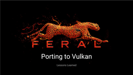 Porting to Vulkan