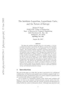 The Indefinite Logarithm, Logarithmic Units, and the Nature of Entropy