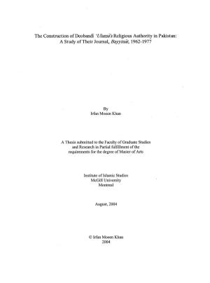 The Construction of Deobandi 'Ulamii'sreligious Authority in Pakistan: a Study of Their Journal, Bayyiniit, 1962-1977
