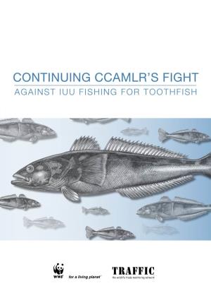 Continuing CCAMLR's Fight Against IUU Fishing for Toothfish