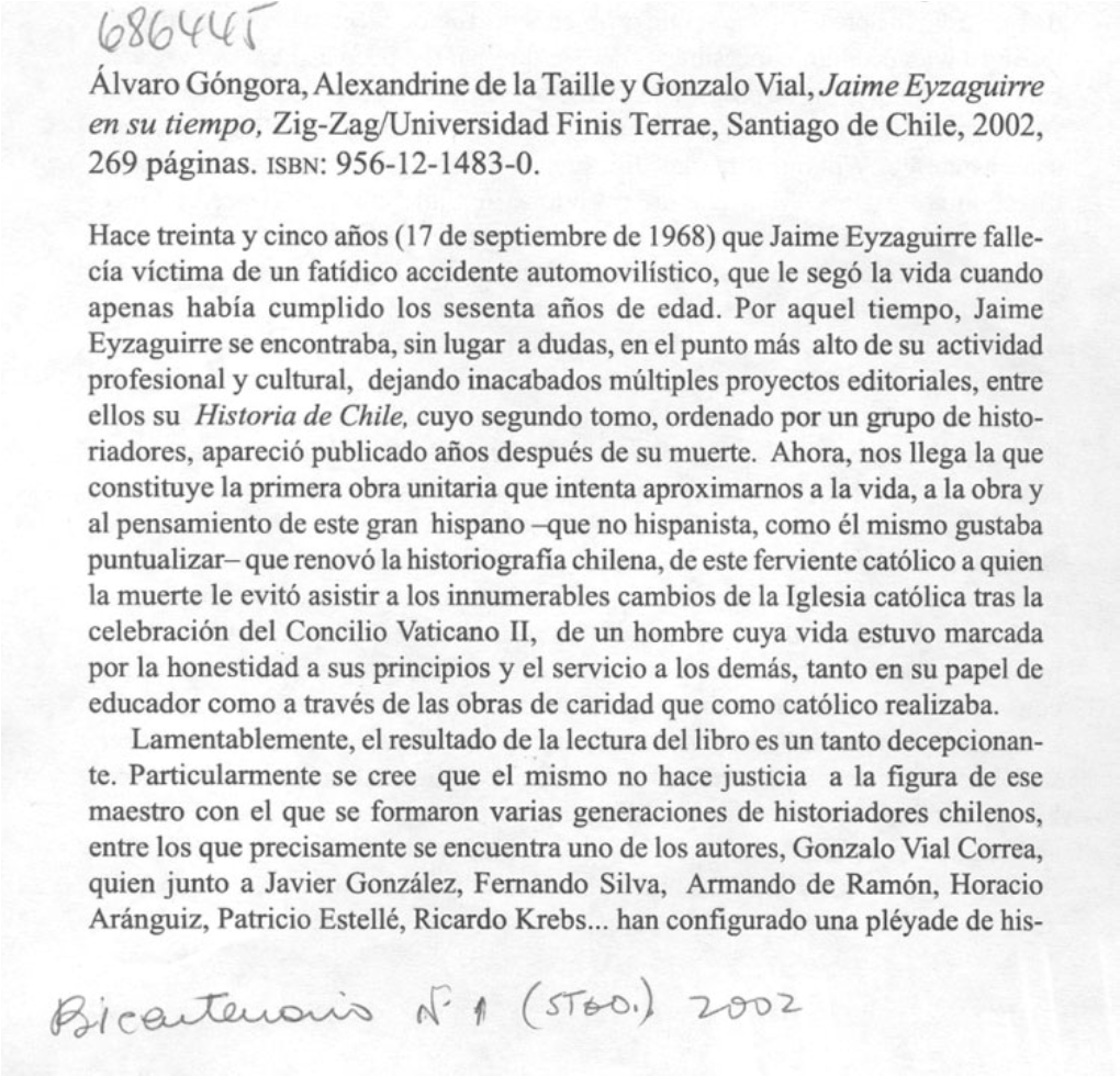 By$F Ci C Álvaro Góngora, Alexandrine De Iataille Y Gonzalo Vial, Juimeeyzaguim En Su Tiempo, Zig-Zagkjniversidad Finis Terrae, Santiago De Chile, 2002, 269 Páginas