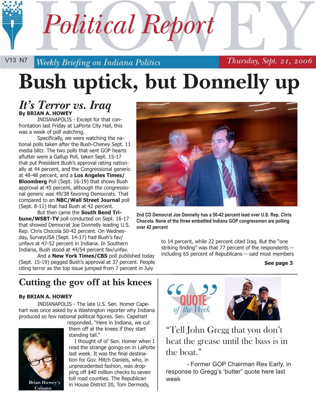 Bush Uptick, but Donnelly up It’S Terror Vs
