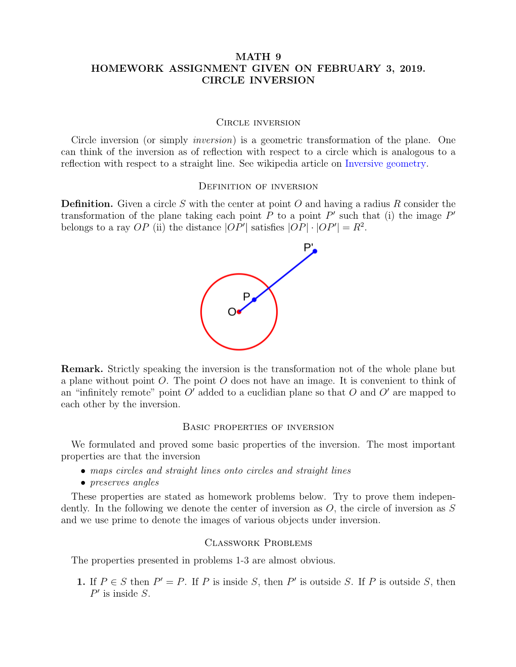 MATH 9 HOMEWORK ASSIGNMENT GIVEN on FEBRUARY 3, 2019. CIRCLE INVERSION Circle Inversion Circle Inversion (Or Simply Inversion) I