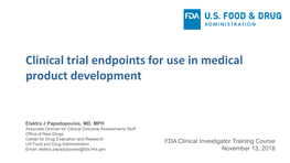 Clinical Trial Endpoints for Use in Medical Product Development