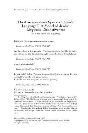 Do American Jews Speak a ''Jewish Language''? a Model of Jewish