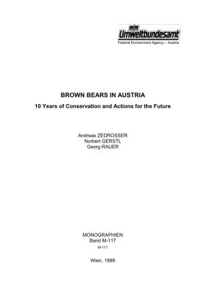 BROWN BEARS in AUSTRIA 10 Years of Conservation and Actions for the Future