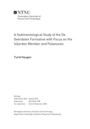 A Sedimentological Study of the De Geerdalen Formation with Focus on the Isfjorden Member and Palaeosols